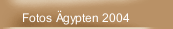 Fotos Ägypten 2004